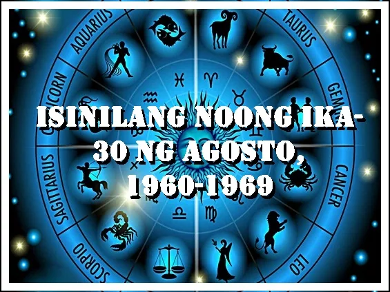 Isinilang noong ika-30 ng Agosto, 1960-1969