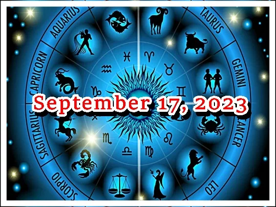 Daily Horoscope September 17 2023