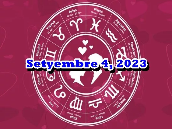 Horoscope Pag-Ibig Setyembre 4 2023