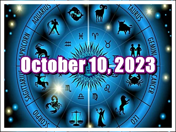 Daily Horoscope October 10, 2023