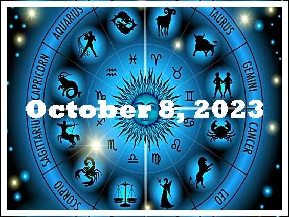 daily horoscope October 8, 2023