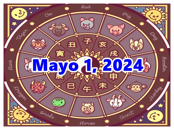 Chinese Horoscope (TAG) Mayo 1, 2024