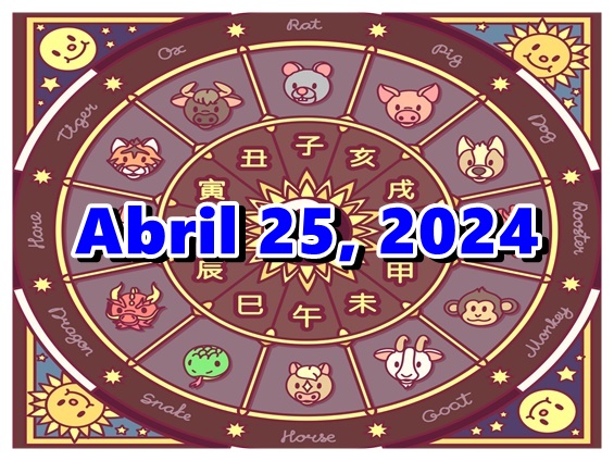 Chinese Horoscope (TAG) Abril 25, 2024