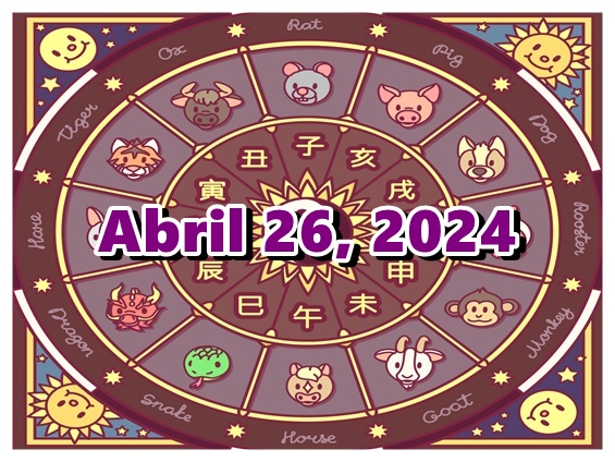 Chinese Horoscope (TAG) Abril 26, 2024