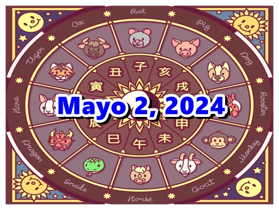 Chinese Horoscope (TAG) Mayo 2, 2024