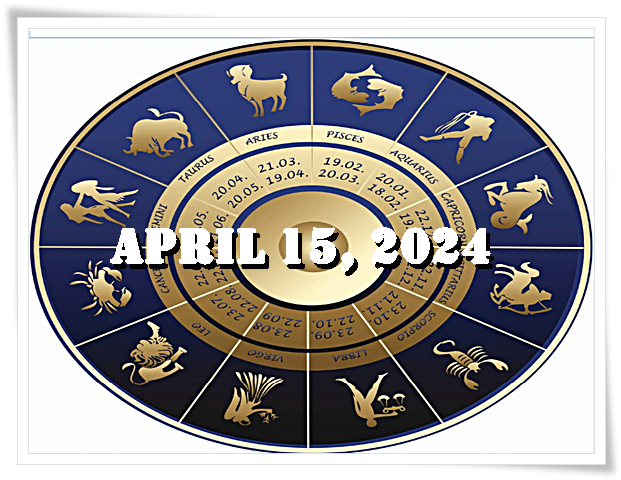 Daily English Horoscope April 15, 2024