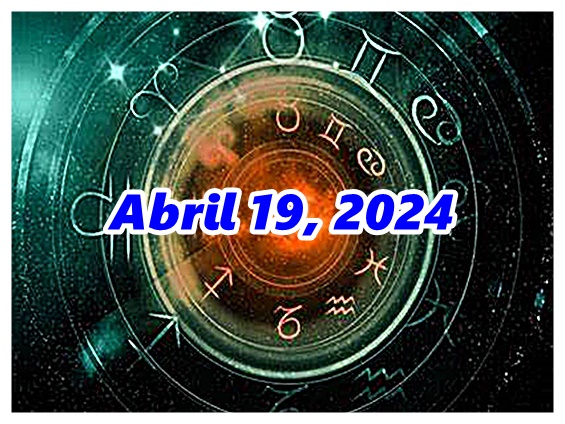 Daily Tagalog Horoscope Abril 19, 2024